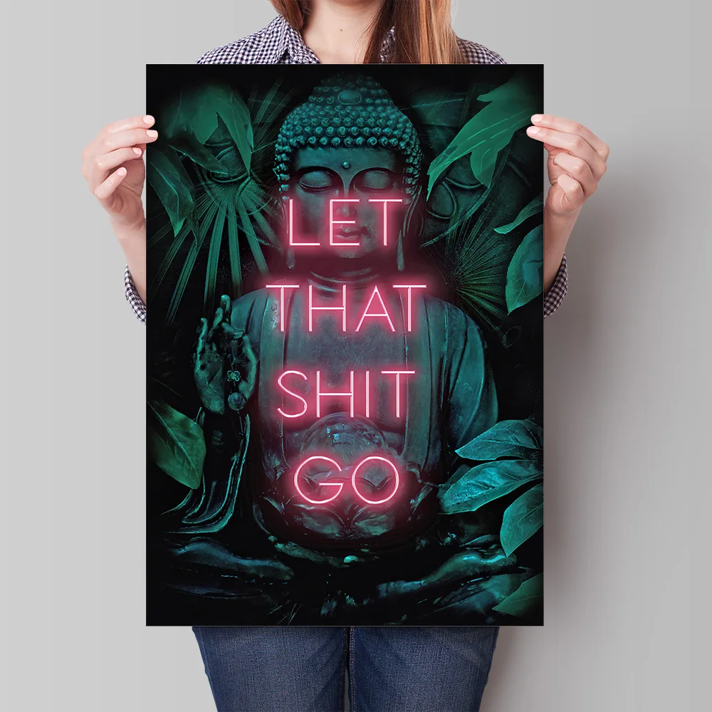 Let That Shit Go Poster Print Neon Wall Art Spiritual Buddha Yoga Zen Gift idea Wall Picture Posters for Living Room Home Decor