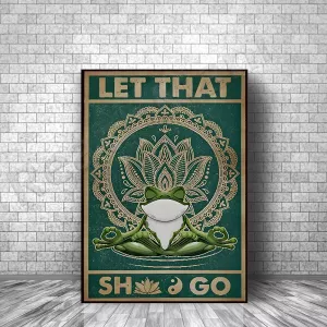 Let That Shit Go Poster, Yoga Frog Wall Art, Funny Frog Wall Decor, Frog Bathroom Decor